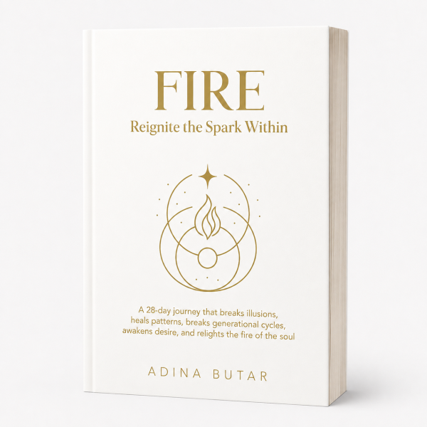 FIRE: Reignite the Spark Within by Adina Butar